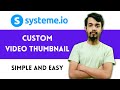 How to Upload Systeme.io Custom Video Thumbnail 👉 Systeme.io Tutorial