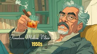 1950s Jazz Lounge | Classic Cool Jazz for Study and Relaxation | Timeless Mellow Vibes