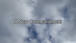 A New Commandment