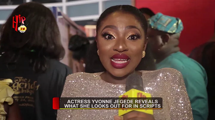 ACTRESS YVONNE JEGEDE REVEALS WHAT SHE LOOKS OUT FOR IN A SCRIPT | Hip TV
