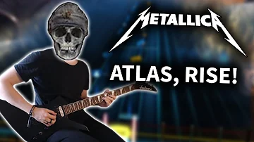 Metallica - Atlas, Rise! (Rocksmith CDLC) Guitar Cover