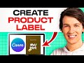 How to Create a Product Label in Canva (2025) | Easy Guide