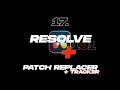RESOLVE 101+ - 17 Patch Replacer et Tracker
