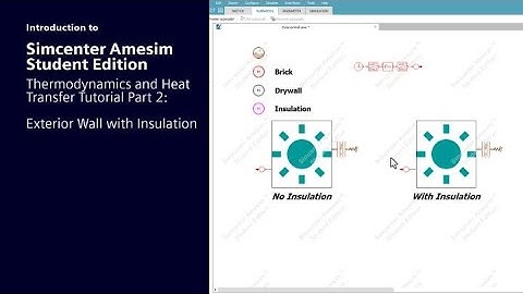 Simcenter Amesim Student Edition | Thermodynamic and heat transfer Tutorial part 2