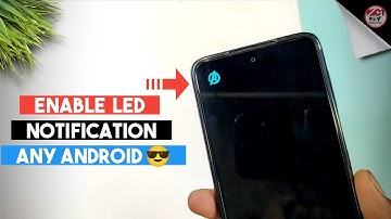 Enable LED Notification Icon on Any Android | Customized LED Light On Android | January 2021