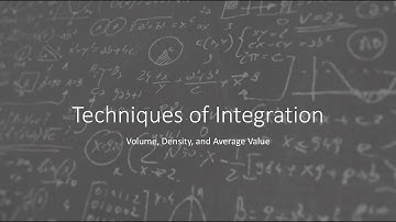 Calculus II Lesson 2.2 - Volume, Density, and Average Value