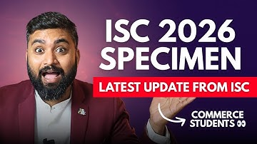 ISC SPECIMEN 2026 😱 | ALL LATEST UPDATES | Shubham Jagdish | 8112601234 | #shubhamsambhallega