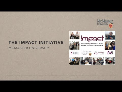The IMPACT Initiative at McMaster University