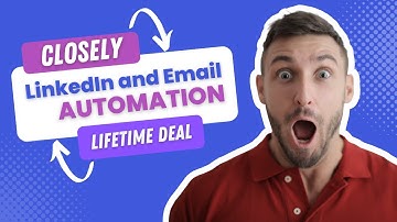 Closely Lifetime Deal & Review Unlock The Power To Combine Linkedin And Email Automation!