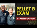 Pellet B Exam - Police Practice Test &amp; Study Guide (25 Hardest Questions)