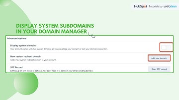 How-to display system subdomains in your domain manager in HubSpot.
