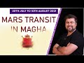 Mars Transit in Magha Nakshatra || 20th July to 10th August || Analysis by Punneit