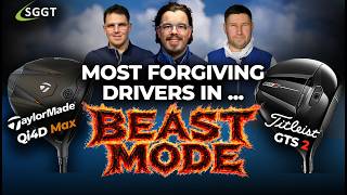 MOST FORGIVING DRIVERS - In Beast Mode.