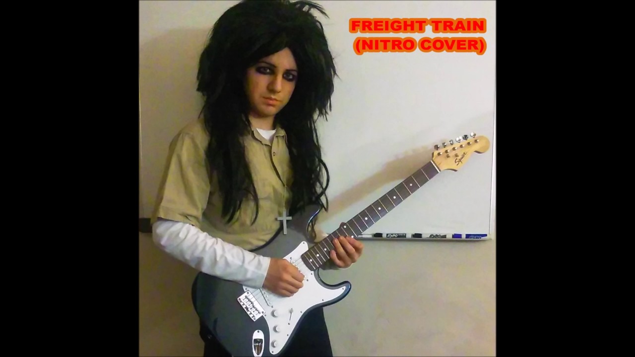 Freight Train (Nitro Cover) YouTube