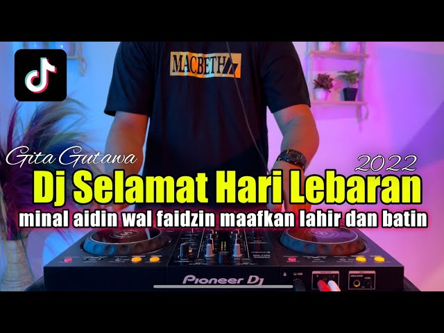 DJ SELAMAT HARI LEBARAN - MINAL AIDIN WAL FAIDZIN TERABARU 2022 IDUL FITRI class=