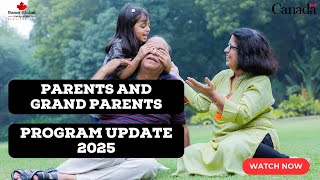 Pgp 2025 Parents And Grands Parents Program Latest Update Canada Immigration