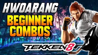 Tekken 8 - HWOARANG Beginner Combo Guide
