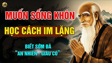 Qủy Cốc Tử | Triết lý DÀNH CHO KẺ TRÍ | Triết lý sống ngàn đời