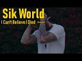 Sik World - I Can&#39;t Believe I Died (Legendado/Tradução)