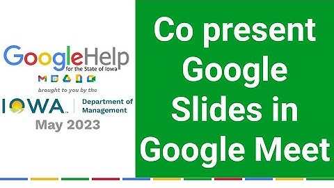 Co present Google Slides in Google Meet