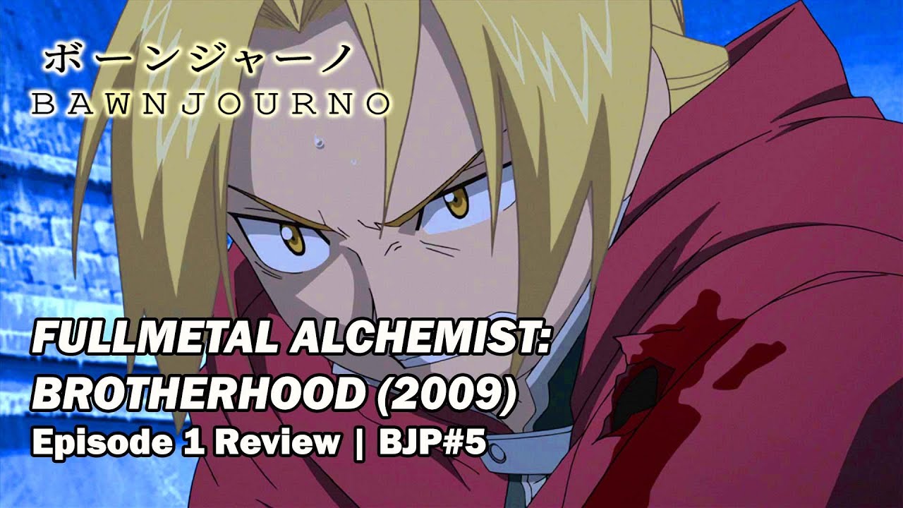 Fullmetal Alchemist: Brotherhood – Episodes 1 – 5 Review – Anime