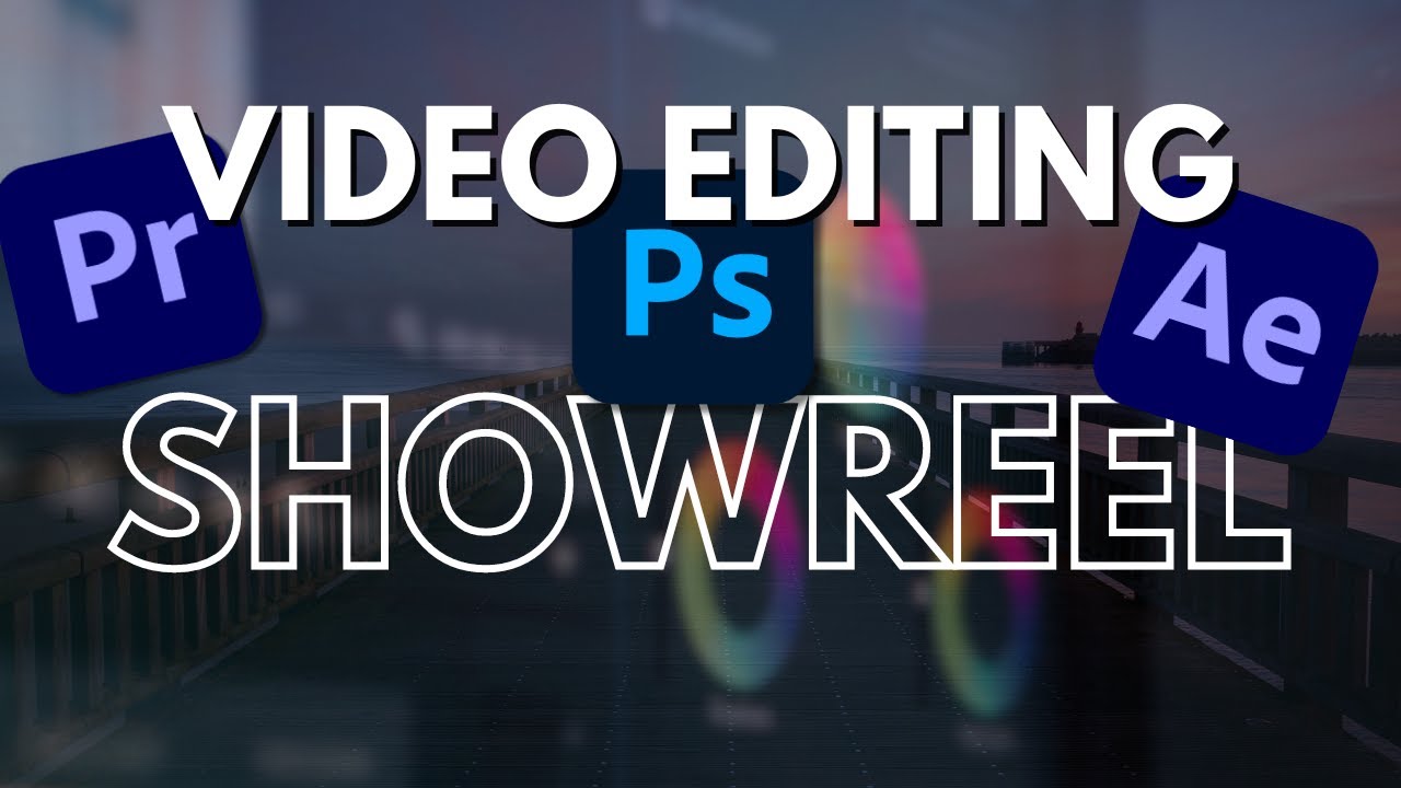VIDEO EDIITING SHOWREEL 2023
