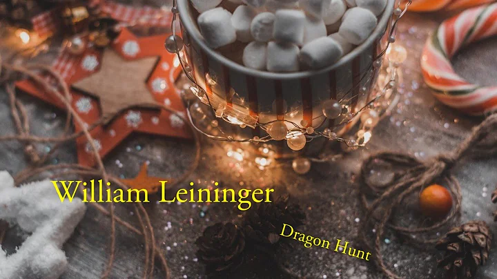 William Leininger :Dragon Hunt