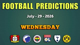 🟢 FOOTBALL PREDICTIONS TODAY 🟢 | Wednesday 29 | Club Friendly | Betting Tips