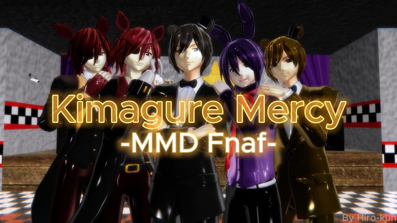 |MMD Fnaf| - Kimagure Mercy