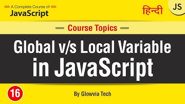 Global vs Local Variable in JavaScript  |  JavaScript Tutorial in Hindi / Urdu