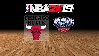 Bulls vs. Pelicans - 11.7.18 - NBA 2K19 MyLeague
