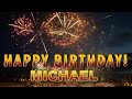 Happy birt.ay michael  you are awesome