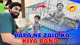 PAPA NE KIYA ZAID KO BAND | MALIK KIDS