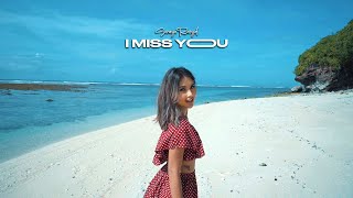 Soraya Rasyid - I Miss You [ ]