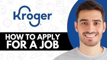 How To Apply For Kroger Jobs Online - Step by Step