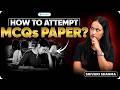 How to Attempt MCQs Paper? CA Foundation | Shivani Sharma