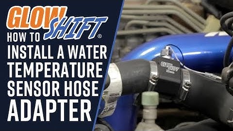 Installation | GlowShift Water Temperature Sensor Hose Adapter for Cars and Trucks