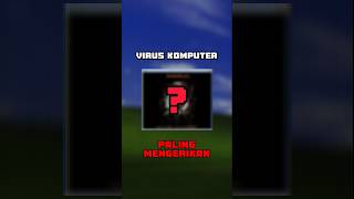 Virus Komputer Paling Mengerikan screenshot 3