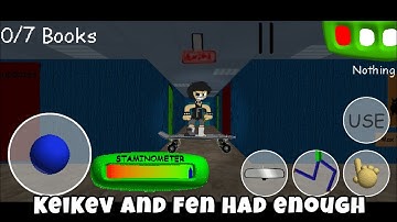 KeiKev And Fen Had Enough Android - Baldi