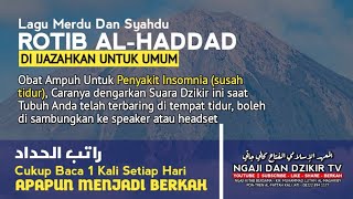 RATIB AL-HADDAD | OBAT PENYAKIT INSOMNIA | DZIKIR MALAM | LAGUNYA SANGAT MERDU DAN INDAH | berkah screenshot 2