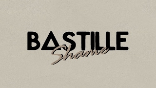 Bastille // Shame [Lyrics in Captions]