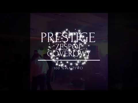 Zespół Coverowy Prestige