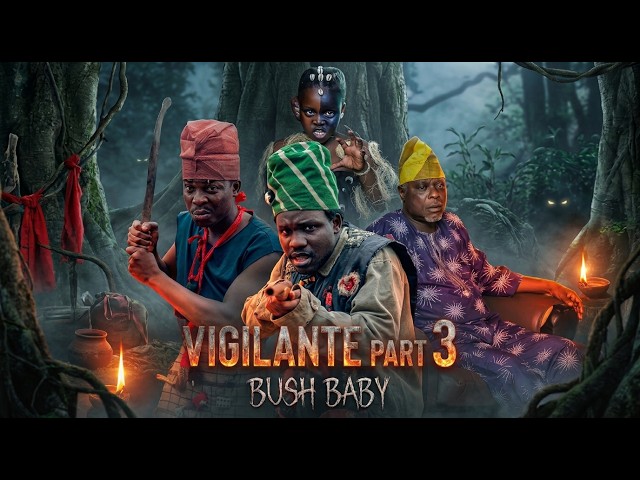 VIGILANTE (THE BUSH BABY) PART 3 - OFFICER WOOS | APAKUNFOR | DELE ODULE