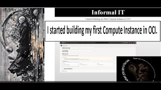I started building my first Compute Instance in OCI
