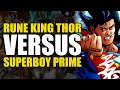Rune King Thor vs. Superboy Prime | Comics Explained
