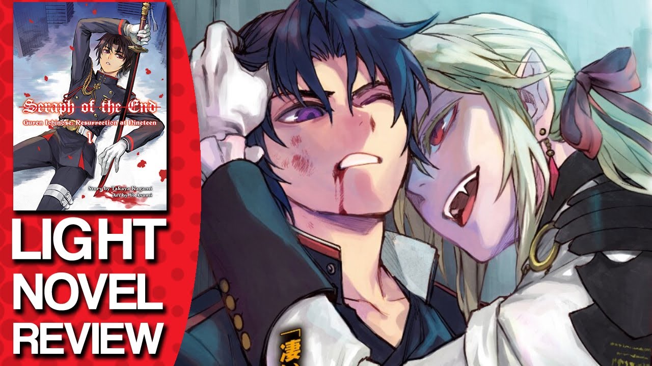 Seraph of the End Guren Ichinose Resurrection at Nineteen Volume 1 Light  Novel Review #LightNovel 