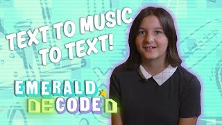 Celebrity Emerald Code: Decoded Season 2 | STEMStar Claire Converts Text to Music to Text | Shaftesbury Kids Profile