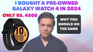 Why I bought a Pre Owned Samsung Galaxy Watch 4 in 2024 | Punchi Man Tech