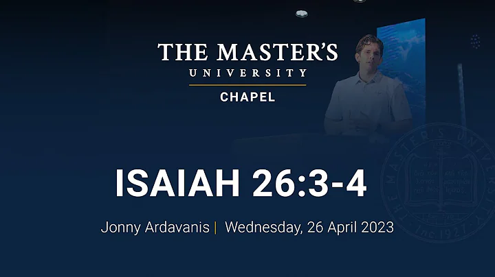 Jonny Ardavanis | Isaiah 26:3-4