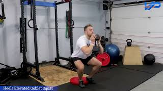 Information Heels‑Elevated Goblet Squat | Quad Strength, Upright Mechanics & Deep Control Guide